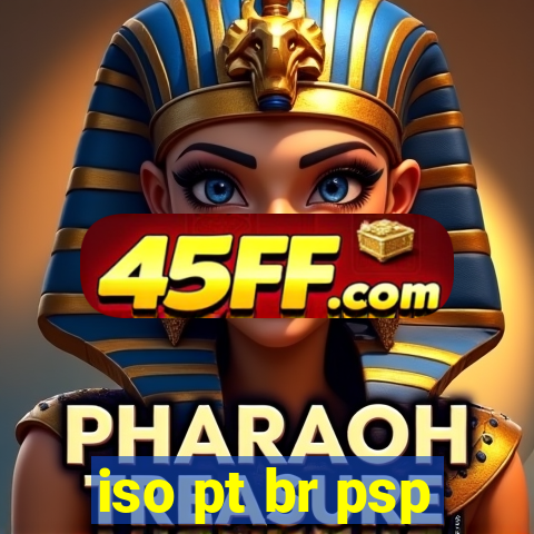iso pt br psp
